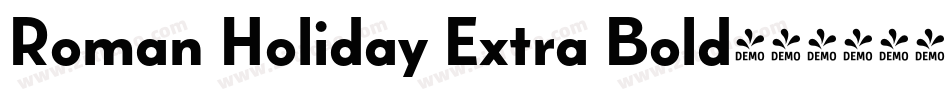 Roman Holiday Extra Bold字体转换
